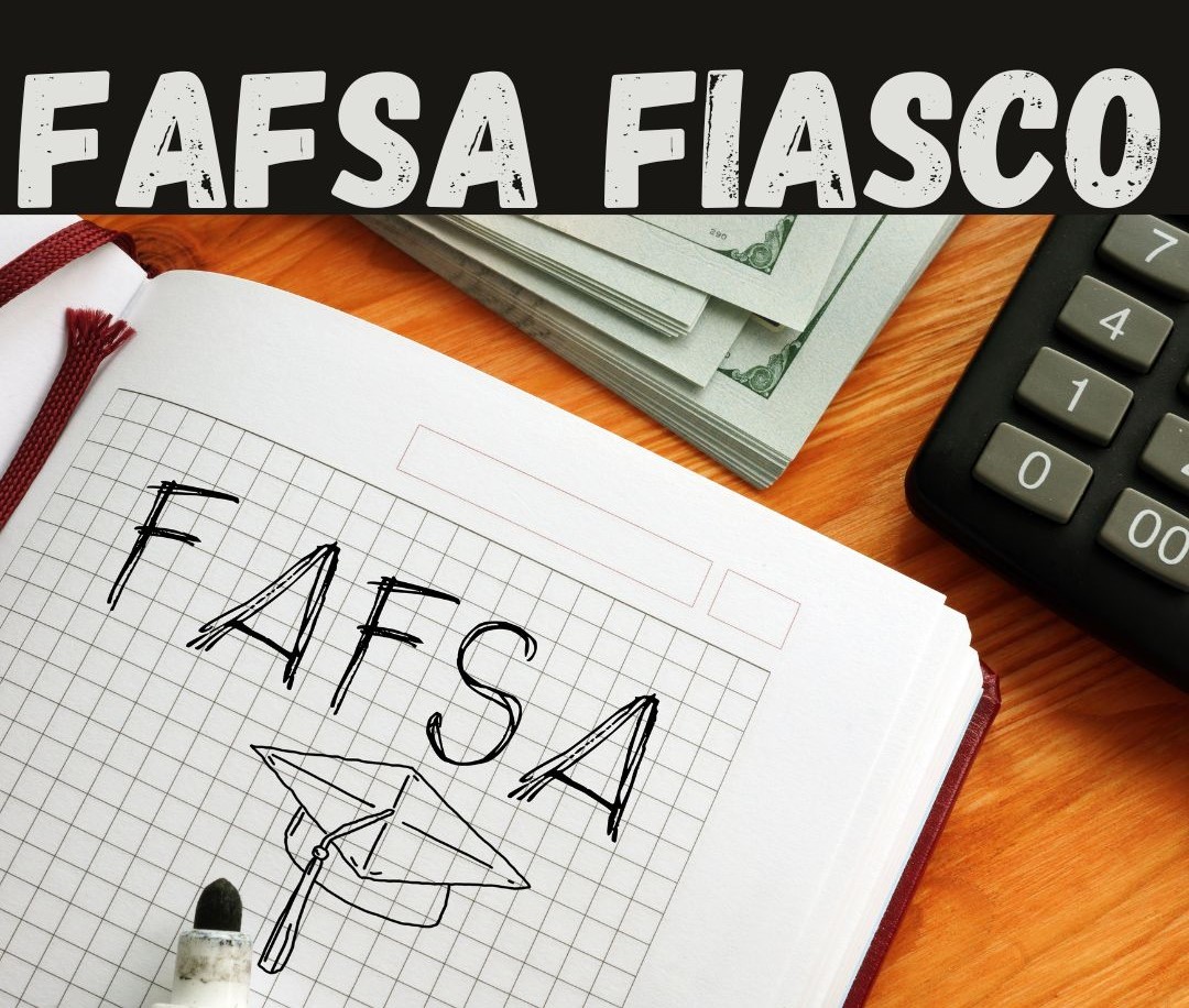 FAFSA+Fiasco+