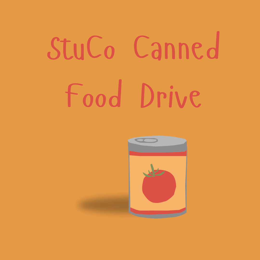 Clipart of canned food on an orange background with the words "StuCo Canned Food Drive" above the canned food